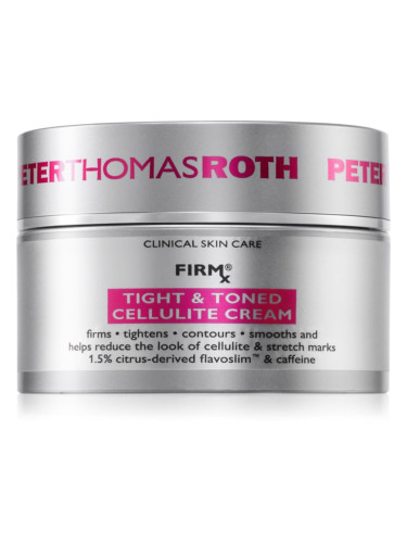 Peter Thomas Roth FIRMx Tight & Toned стягащ крем за тяло против целулит 100 мл.