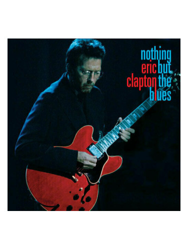 Eric Clapton - Nothing But The Blues (2 LP)