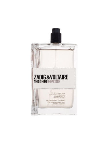 Zadig & Voltaire This is Him! Undressed Eau de Toilette за мъже 100 ml ТЕСТЕР