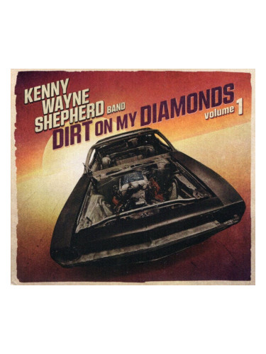 KENNY WAYNE SHEPHERD - Dirt On My Diamonds Vol.1 (Digipak) (CD)