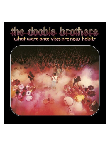 The Doobie Brothers - What Were Once Vices Are Now Habits (Clear Coloured) (LP)