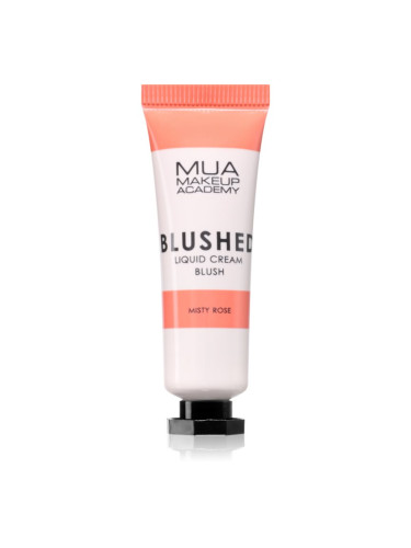 MUA Makeup Academy Blushed Liquid Blusher течен руж цвят Misty Rose 10 мл.