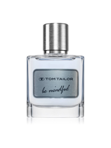 Tom Tailor Be Mindfull Man тоалетна вода за мъже 30 мл.