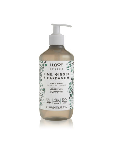 I Love Naturals Lime, Ginger & Cardamom течен сапун за ръце 500 мл.