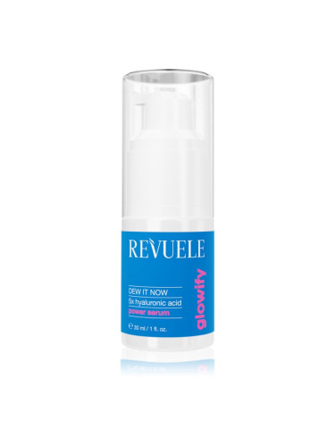 Revuele Glowify Dew It Now Power Serum 5x Hyaluronic acid интензивен хидратиращ серум 30 мл.
