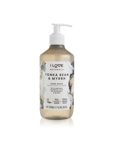 I Love Naturals Tonka Bean & Myrrh течен сапун за ръце 500 мл.