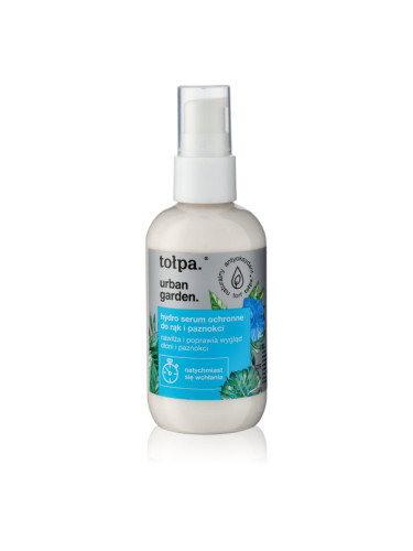 Tołpa Urban Garden Protective Hydro Serum интензивен хидратиращ серум за ръце и нокти 100 мл.