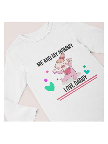 Бебешко боди - Me and my mommy love daddy