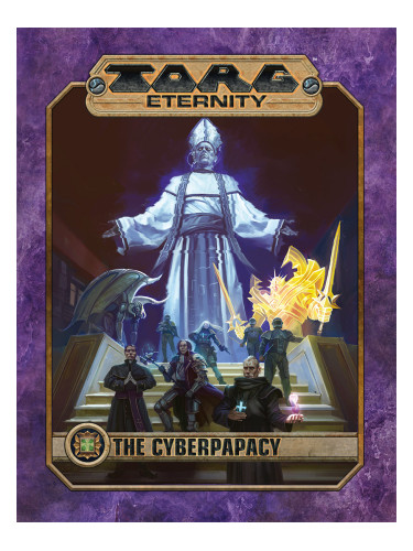  Ролева игра Torg Eternity - Cyberpapacy Sourcebook