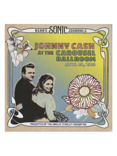 Johnny Cash - Bear's Sonic Journals: Johnny Cash At The Carousel Ballroom, April 24 1968 (2 LP)