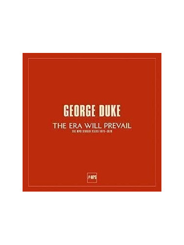 George Duke - The Era Will Prevail (The MPS Studio Years 1973-1976) (7 LP Box Set) (180g)