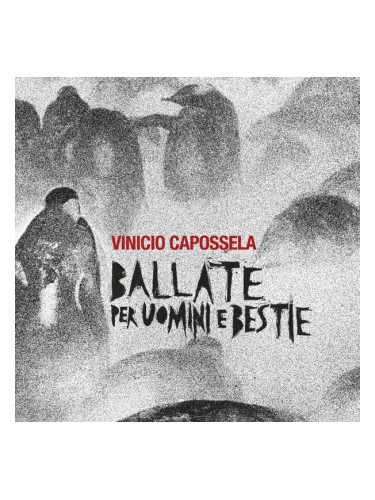 Vinicio Capossela - Ballate Per Uomini E Bestie (CD)