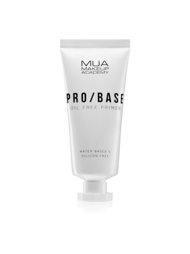 MUA Makeup Academy PRO/BASE Oil Free течна основа под грим за мазна кожа 30 мл.