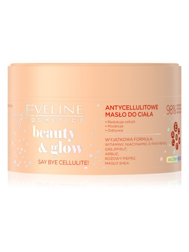 Eveline Cosmetics Beauty & Glow Say Bye Cellulite! подсилващо масло за тяло против целулит 200 мл.