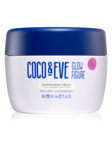 Coco & Eve Glow Figure Whipped Body Cream подхранващ крем за тяло с аромат Lychee & Dragon Fruit 212 мл.