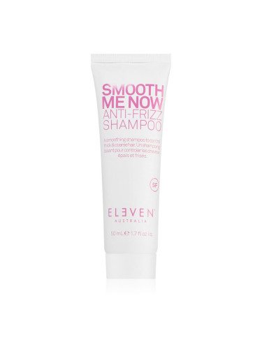 Eleven Australia Smooth Me Now Anti-Frizz Shampoo шампоан против цъфтене 50 мл.