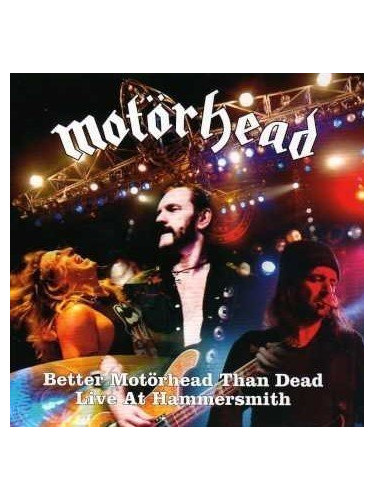 Motörhead - Better Motörhead Than Dead (Live at Hammersmith) (4 LP)