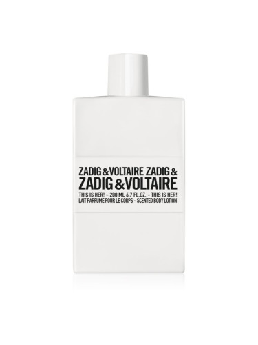 ZADIG&VOLTAIRE THIS IS HER! тоалетно мляко за тяло за жени 200 мл.