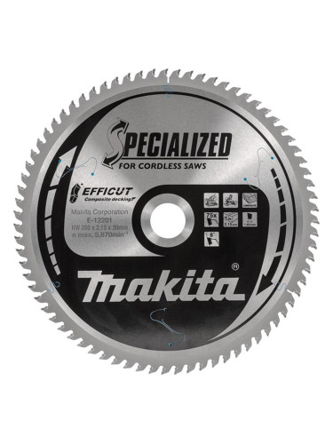 Циркулярен TCT режещ диск за композитен декинг, Makita SPECIALIZED EFFICUT E-12201, 260x30x75T
