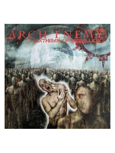 Arch Enemy - Anthems Of Rebellion (Reissue) (180g) (LP)