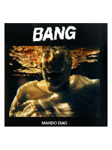 Mando Diao - Bang (LP)