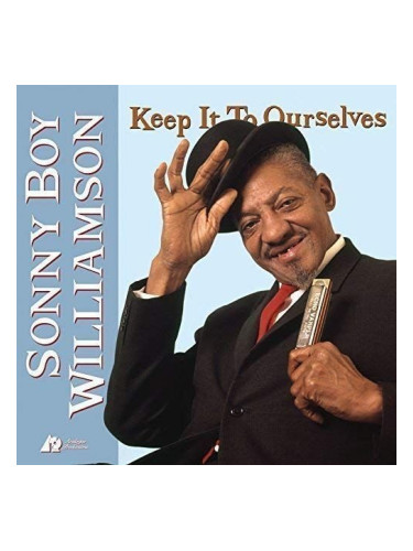 Sonny Boy Williamson - Keep It To Ourselves (LP)