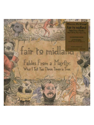 Fair To Midland - Fables From A Mayfly: What I Tell You 3 Times Is True (2 LP)