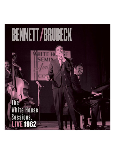 Tony Bennett & Dave Brubeck - The White House Sessions Live 1962 (180 g) (2 LP)