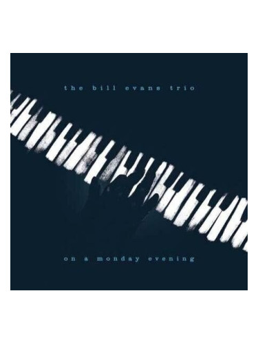 Bill Evans Trio - On A Monday Evening (LP) (180g)