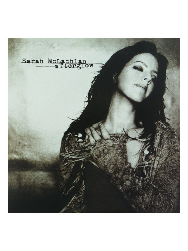 Sarah McLachlan - Afterglow (2 LP)