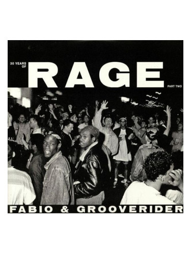 Fabio & Grooverider - 30 Years Of Rage (Part Two) (2 LP)