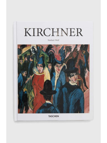 Книга Taschen GmbH Kirchner - Basic Art Series by Norbert Wolf, English