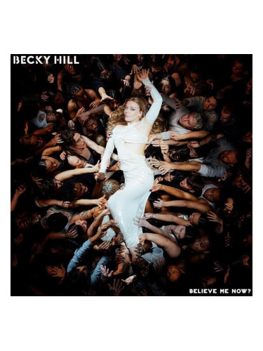 Becky Hill - Believe Me Now? (Cream Coloured) (LP)