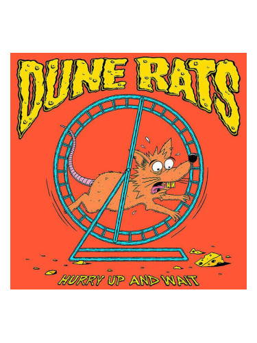 Dune Rats - Hurry Up And Wait (LP)