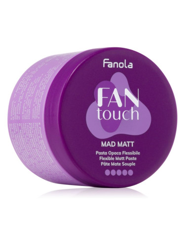 Fanola FAN touch матираща стайлинг-паста с екстра силна фиксация 100 мл.