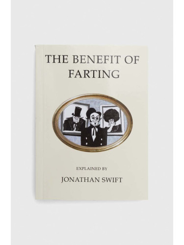 Книга Alma Books Ltd The Benefit of Farting Explained, Jonathan Swift