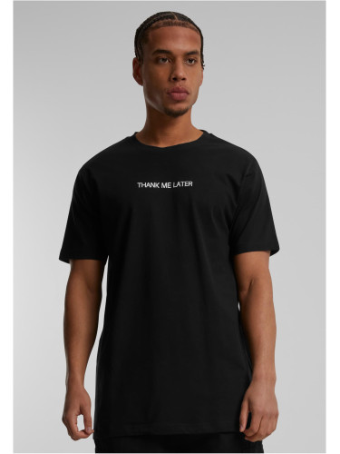 Black Thank Me Later T-shirt